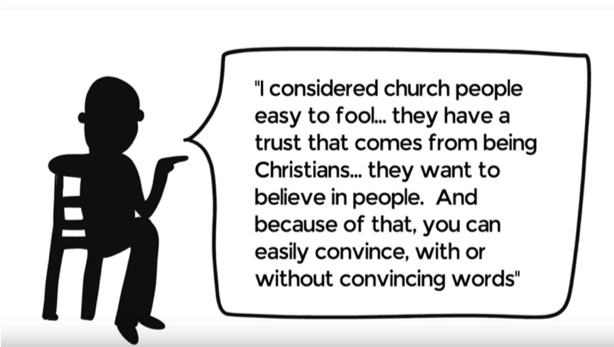 A quote from an anonymous abuser discussing how easy it is to trick church people 